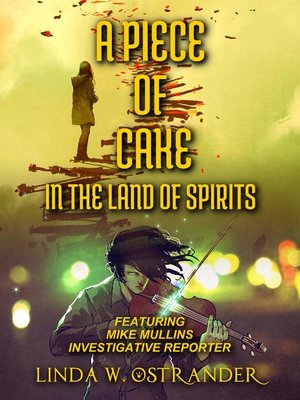 cover image of A Piece of Cake in the Land of Spirits